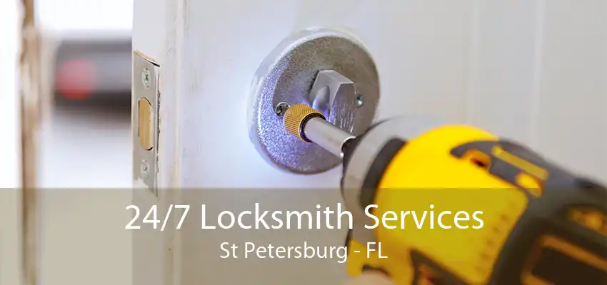 24/7 Locksmith Services St Petersburg - FL