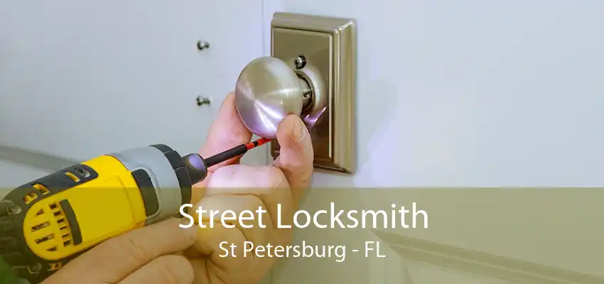 Street Locksmith St Petersburg - FL